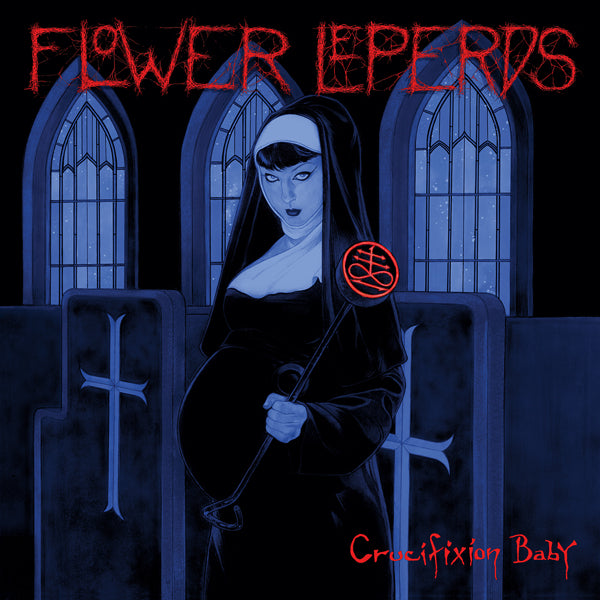 Flower Leperds - Crucifixion Baby - Gothic Metal/Rock - LP