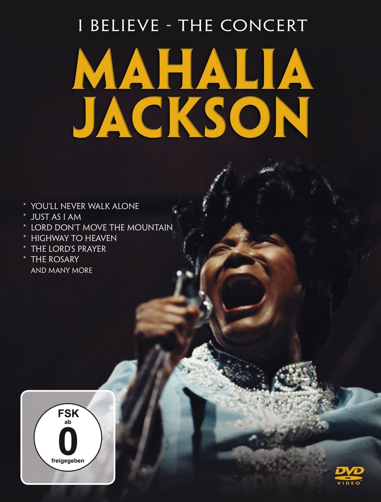 Mahalia Jackson - I Believe - The Concert - Soul/Funk - DVD