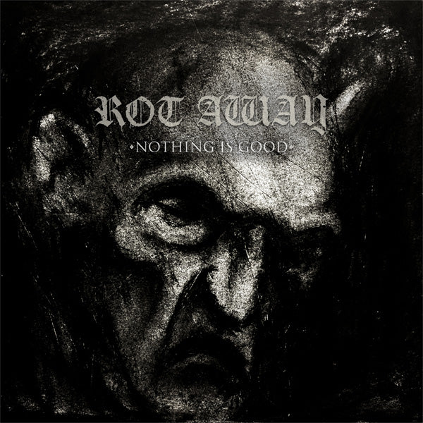 Rot Away - Nothing Is Good - Hardcore - LP