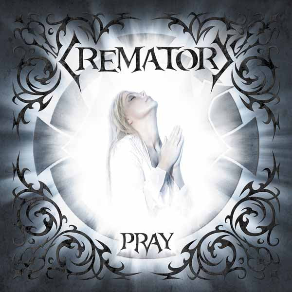 Crematory - Pray - Gothic Metal/Rock - CD