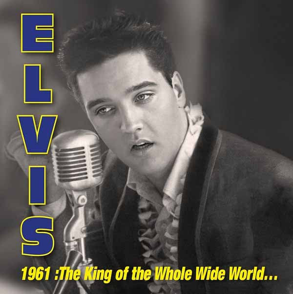 Elvis Presley - 1961: King Of Whole Wild World (3Lp Blue & Yellow Splatter, Marble Rsd 2026) - Rock/Pop - 3LP