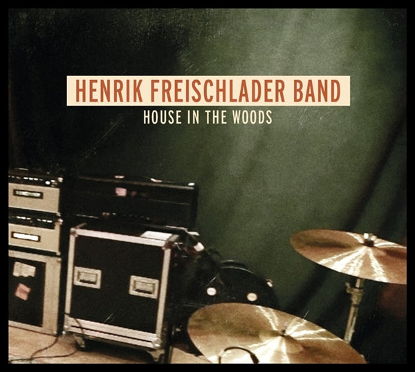 Henrik Freischlader - House In The Woods - Blues - CD