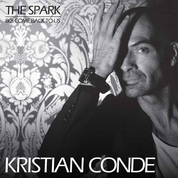 Kristian Conde - The Spark - Rock/Pop - LP