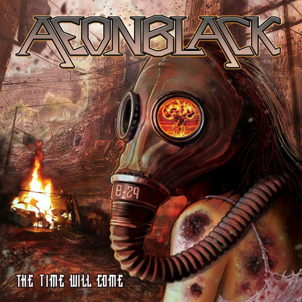 Aeonblack - The Time Will Come - Metal - CD