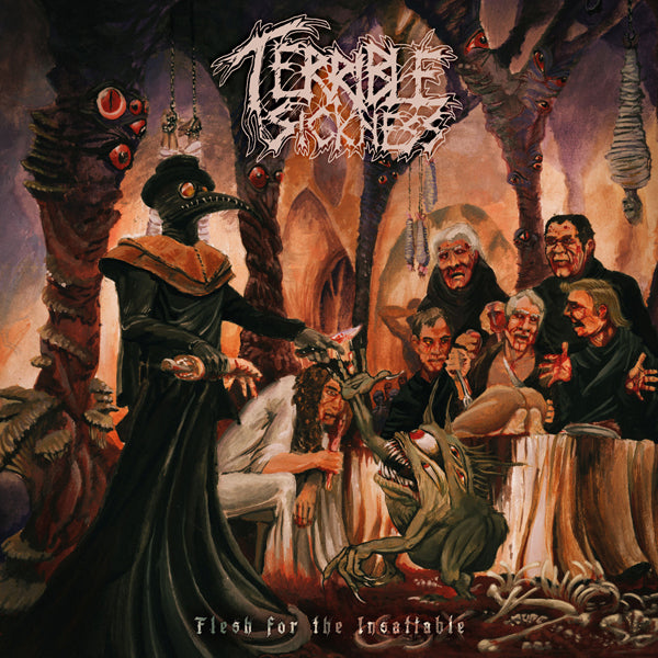 Terrible Sickness - Flesh For The Insatiable - Metal - CD
