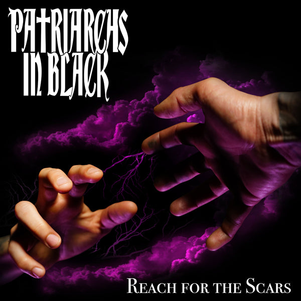Patriarchs In Black - Reach For The Scars - Metal - CD