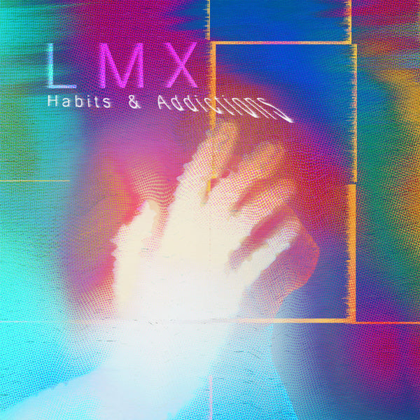 Lmx - Habits & Addictions - Electronic - CD
