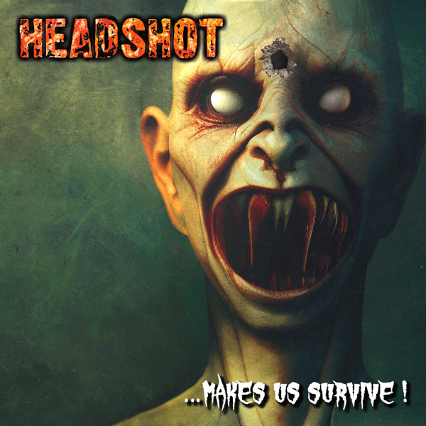 Headshot - ...Makes Us Survive! - Metal - CD