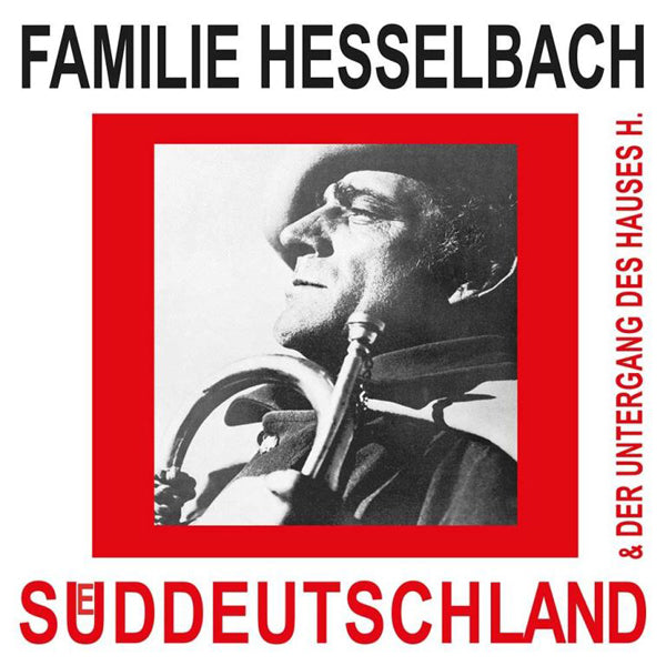 Familie Hesselbach - Süddeutschland & Der Untergang Des Hauses - Rock - LP