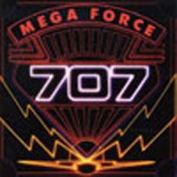 707 - Mega Force - <NONE> - CD