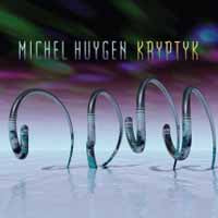 Michel Huygen - Kryptyk - Electronic - CD