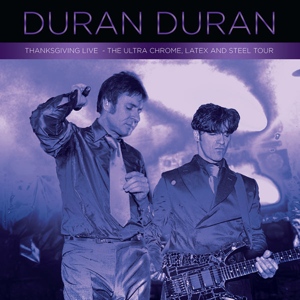 Duran Duran - The Ultra Chrome, Latex & Steel Tour (Édition 2023) - <NONE> - DCD