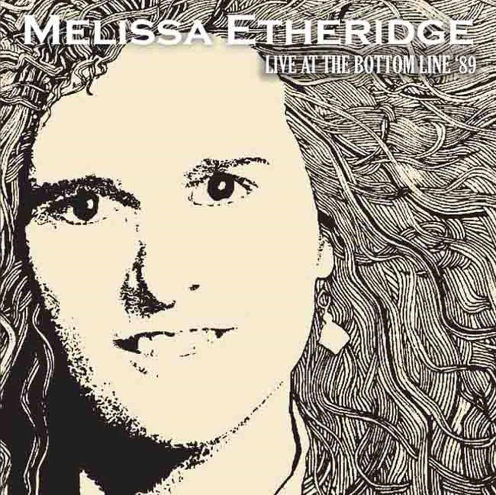 Melissa Etheridge - Live At The Bottom Line '89 - Country/Folk - DCD