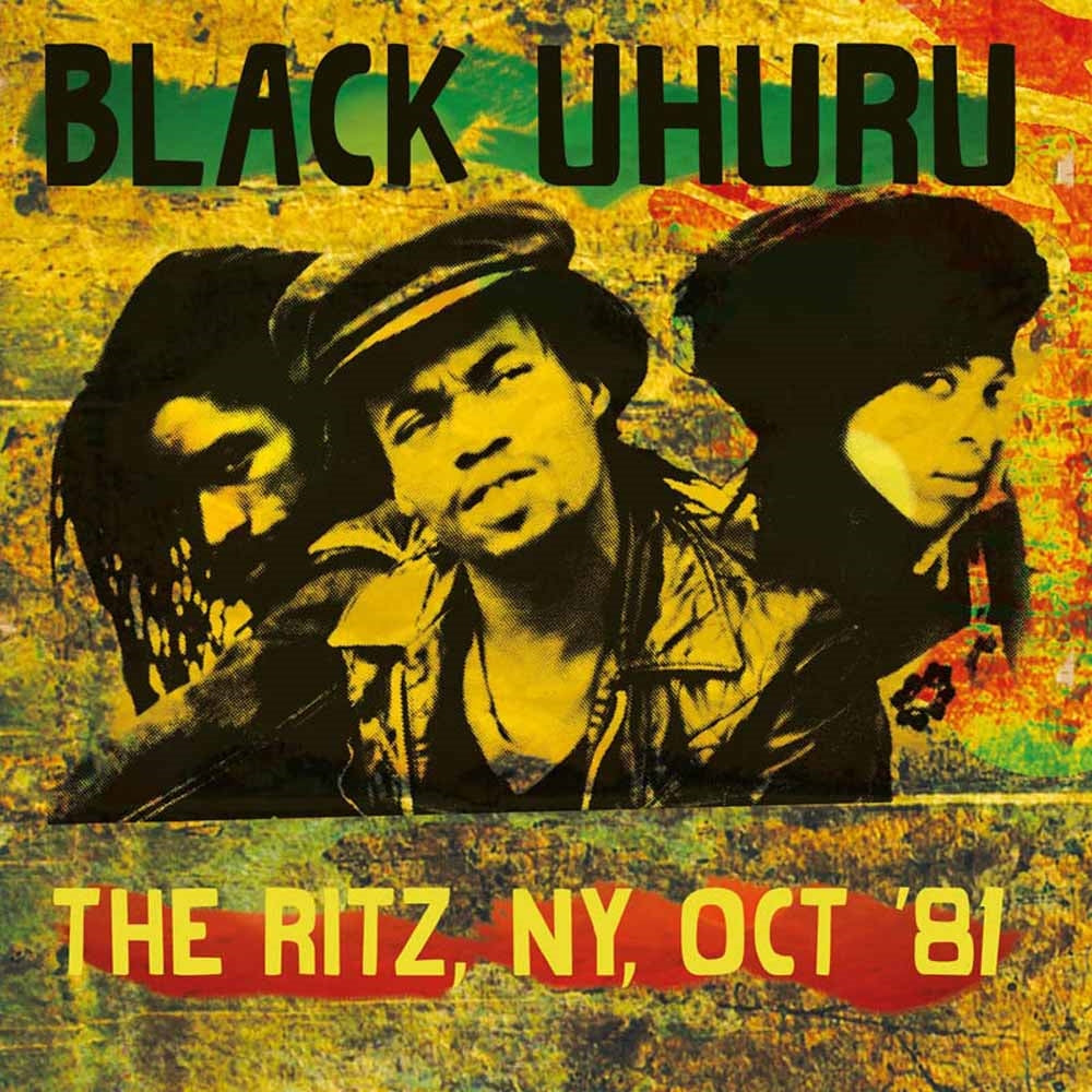 Black Uhuru - The Ritz, Ny, Oct'81 - Reggae/Ska - CD