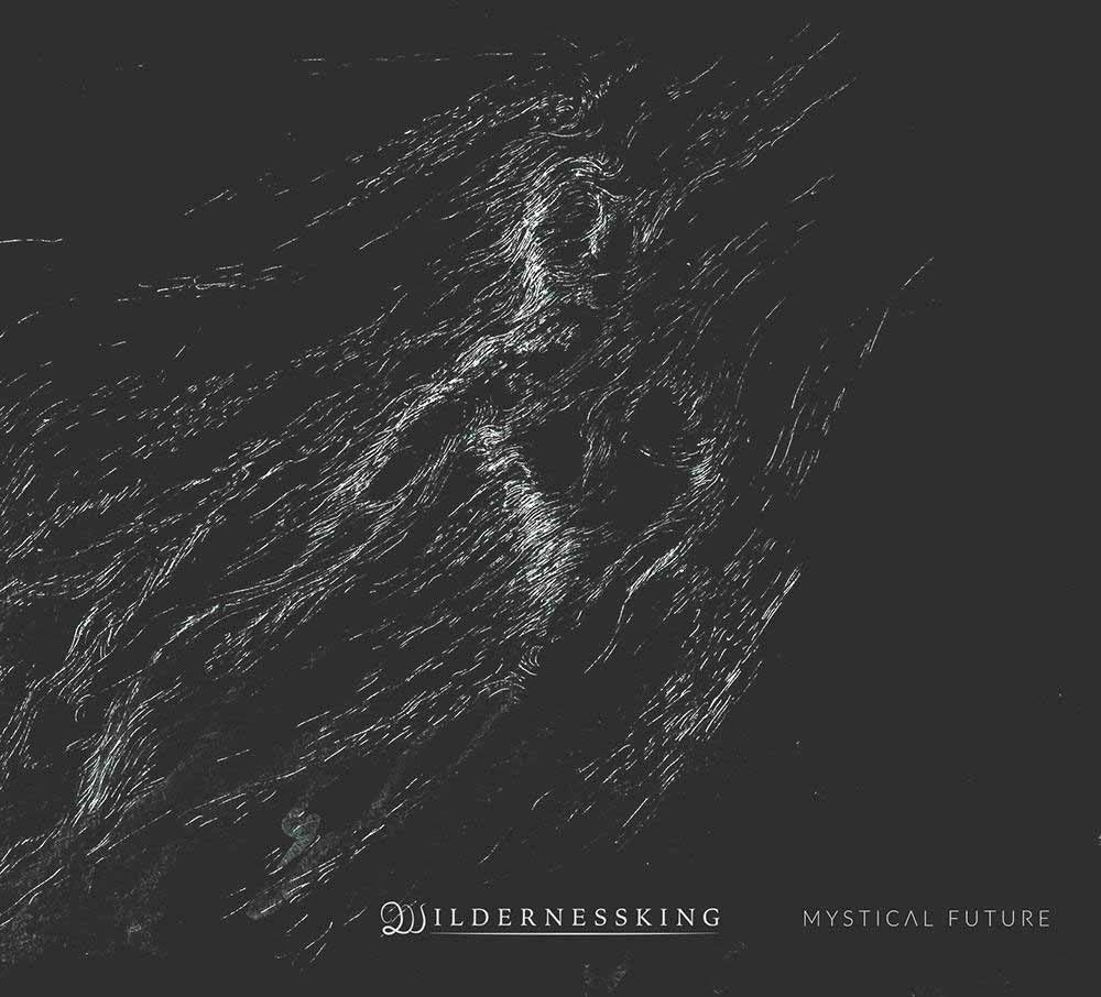 Wildernessking - Mystical Future - Black Metal - CDD
