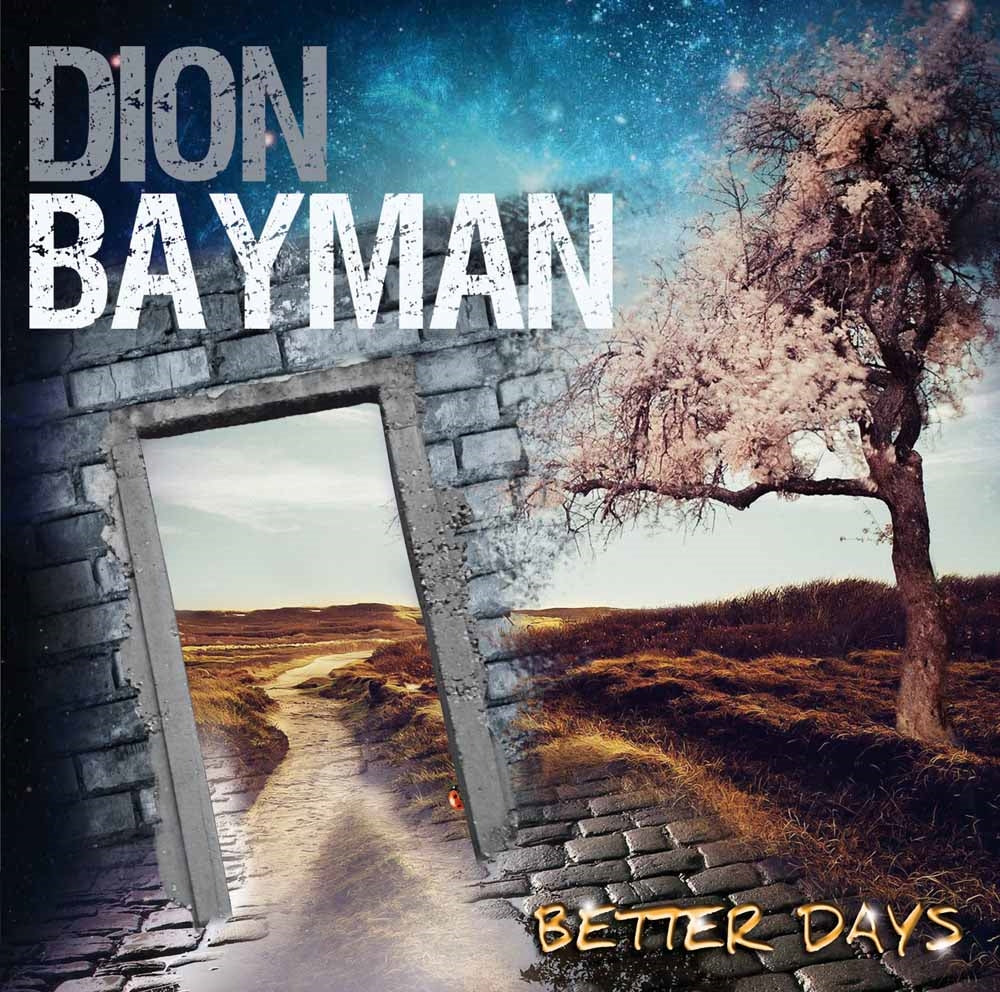 Dion Bayman - Better Days - Rock - CD
