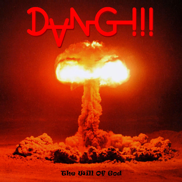 Dang!!! - The Will Of God - Rock/Pop - CD