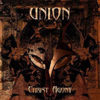 Christ Agony - Union - Black Metal - CD