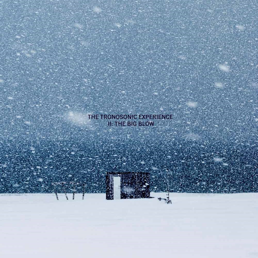 Tronosonic Experience, The - Ii: The Big Blow - Prog Rock - CD