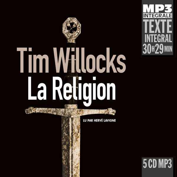 Tim Willocks - La Religion (Integrale Mp3), Lu Par Hervé Lavigne - Rock/Pop - 5CD