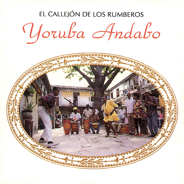 Yoruba Andabo - El Callejon De Los Rumberos - Reggae/Ska - CD