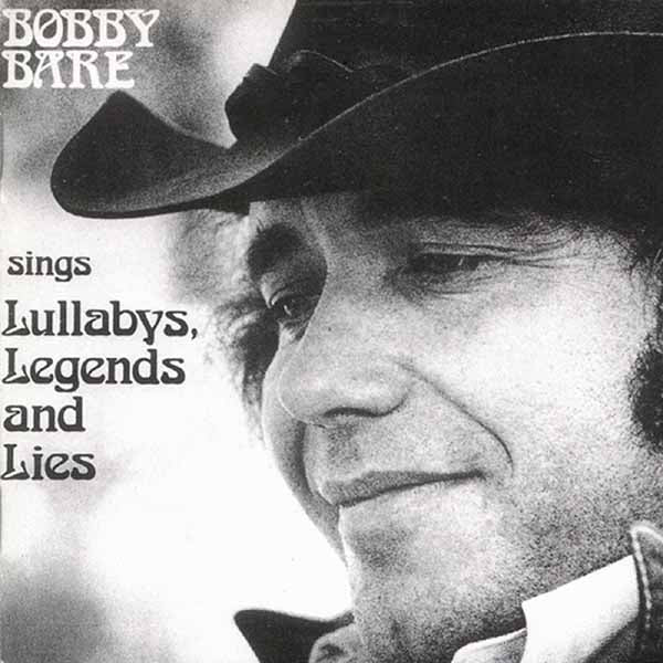 Bobby Bare - Lullabys, Legends And Lies - Country/Folk - CD
