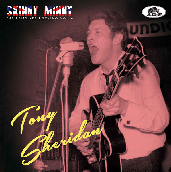 Tony Sheridan - Skinny Minny The Brits Are Rockin' Vol. 6 - Rock/Pop - CD
