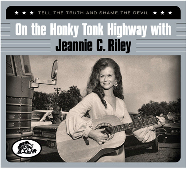 Jeannie C. Riley - On The Honky Tonk Highway With - Tell The Truth And Shame The Devil - Country/Folk - CDD