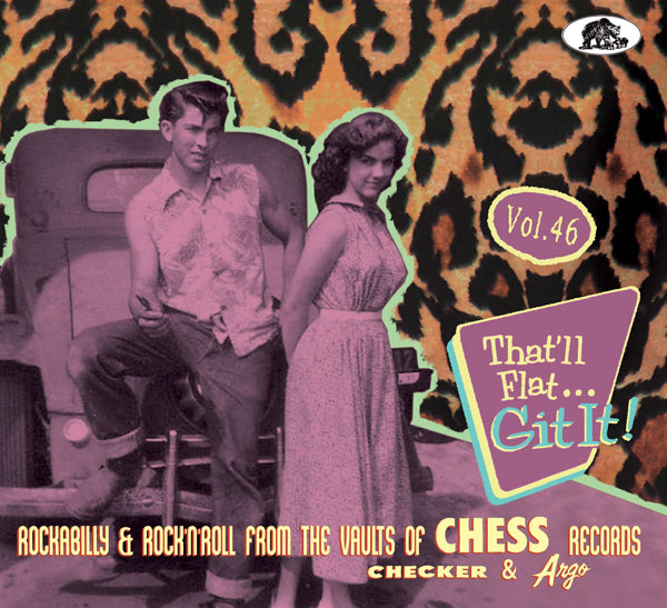 Various Artists - That'Ll Flat Git It! Vol. 46 (Chess, Checker ) - Rock/Pop - CDD
