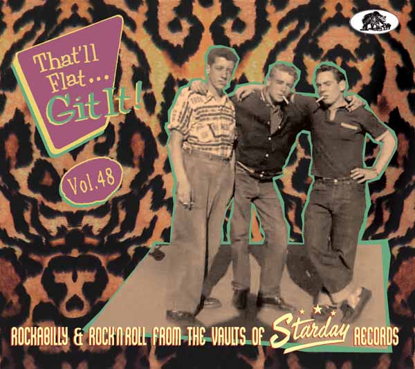Various Artists - ThatLl Flat Git It! Vol. 48 - Rockabilly & Rock 'N' Roll From The Vaults Of Starday Records - Rock - CD
