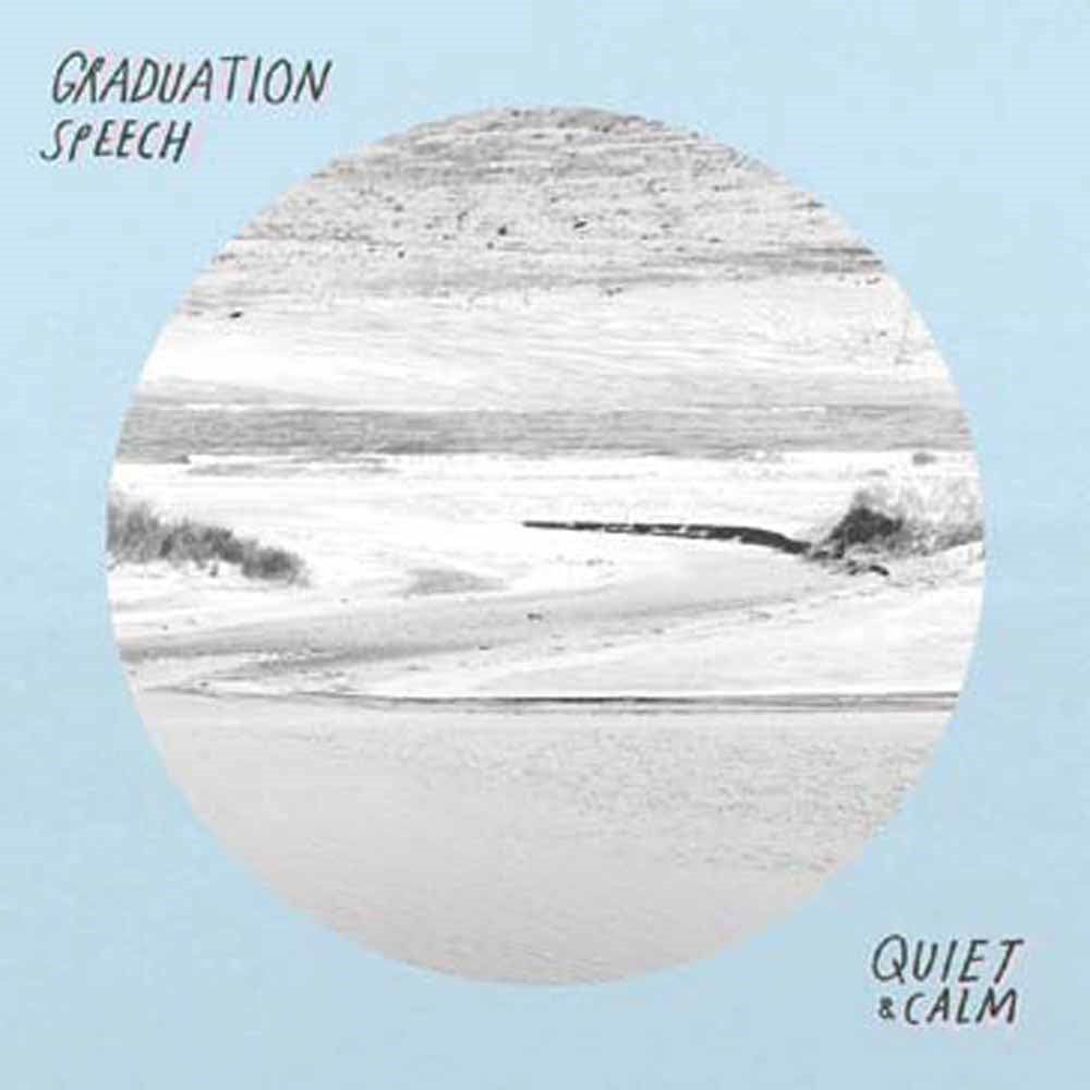 Graduation Speech - Quiet & Calm - Indie - CD