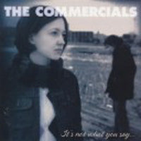 Commercials, The - It'S Not What You Say - Punk - CD