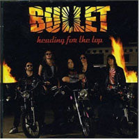 Bullet - Heading For The Top - Metal - LP