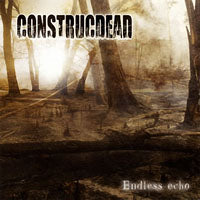 Construcdead - Endless Echo - Death Metal - CD