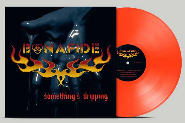 Bonafide - Somethings Dripping (Neon Orange Tsp Vinyl) - Rock - LP