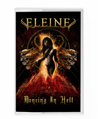 Eleine - Dancing In Hell - Gothic Metal/Rock - MC