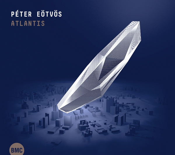 Peter Eotvos - Atlantis - Classical - CD