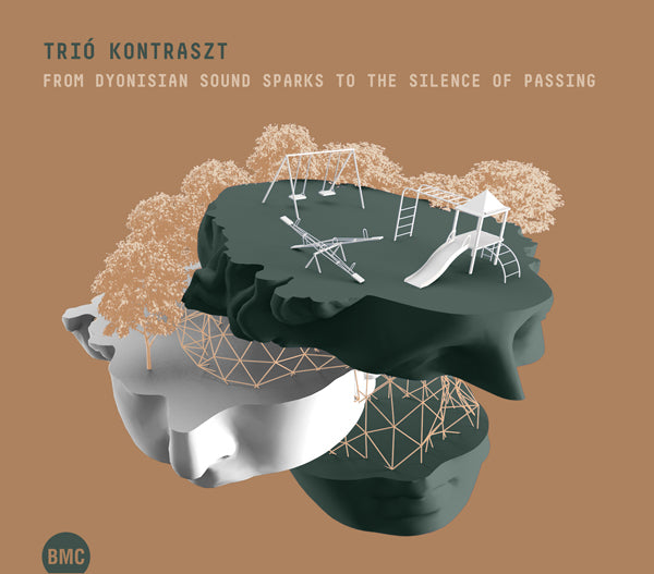 Trio Kontraszt - From Dyonisian Sound Sparks To The Silence Of Passing - Jazz - CD