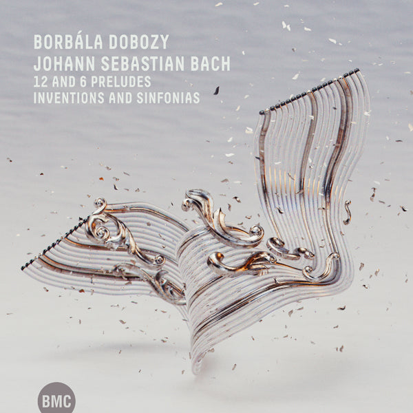Borbála Dobozy - J. S. Bach: 12 And 6 Preludes; Inventions And Sinfonias - Classical - CD