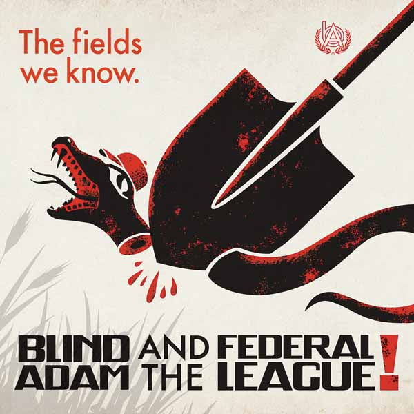 Blind Adam And The Federal League - The Fields We Know - Punk - LP