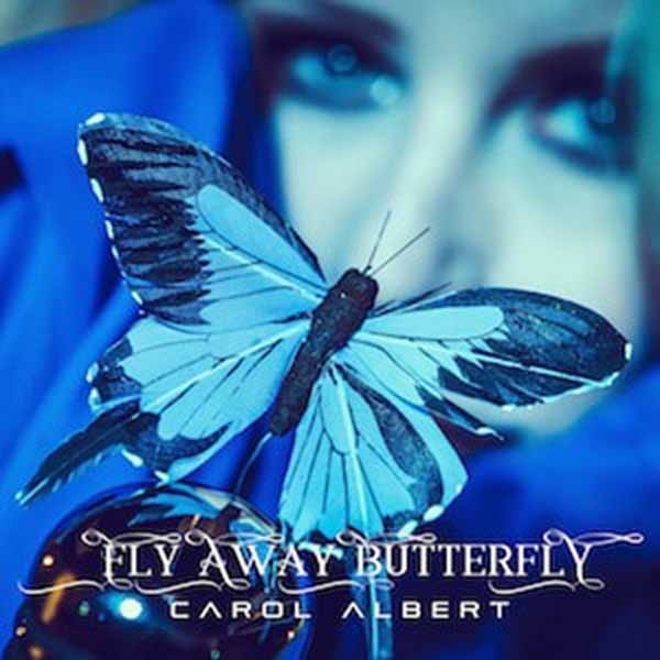 Carol Albert - Fly Away Butterfly - Jazz - CD