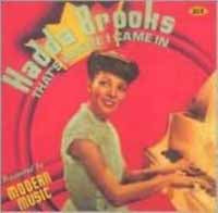 Hadda Brooks - That'S Where I Came In: The Mo - Jazz - CD