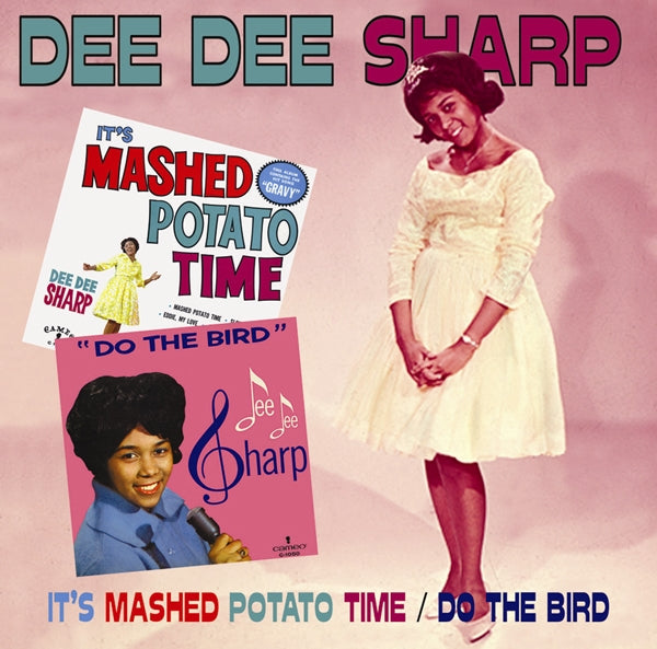 Dee Dee Sharp - Its Mashed Potato Time /Do The Bird - Soul/Funk - CD