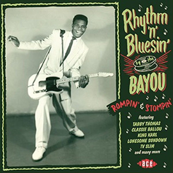 Various Artists - Rhythm 'N' Bluesin' By The Bayou ~ Rompin' & Stompin' - Blues - CD