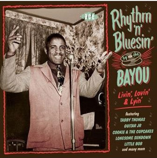Various Artists - Rhythm 'N' Bluesin' By The Bayou ~ Livin', Lovin' & Lyin' - Blues - CD