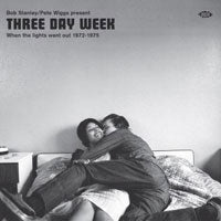 Various Artists - Bob Stanley/Pete Wiggs Present 3 Day Week - Rock/Pop - CD