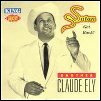 Brother Claude Ely - Satan, Get Back! - Soul/Funk - CD