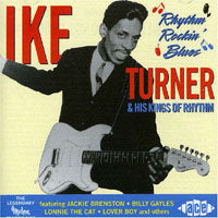 Ike Turner & His Kings Of Rhyt - Rhythm Rockin' Blues - Soul/Funk - CD