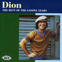 Dion - The Best Of The Gospel Years - Rock/Pop - CD