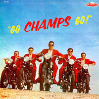 Champs, The - Go Champs Go! - Soul/Funk - CD
